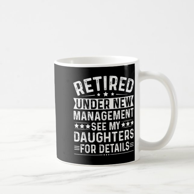 Mug Retraité sous nouvelle direction, voir mes filles  (Droite)