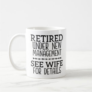 Mug Retraité Sous Nouvelle Gestion Voir Femme Pour Plu