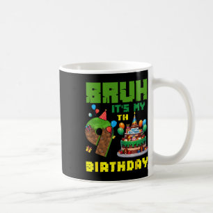Mug Rétro Bruh C'est Mon Anniversaire 9 Ans Gâteau Pix
