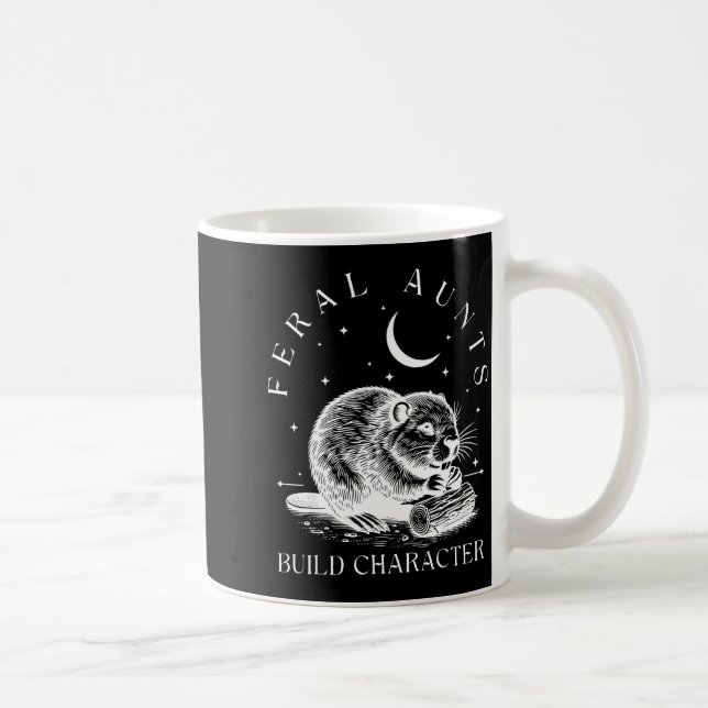 Mug Retro Feral Aunts Build Character Funny New Aunt C (Droite)