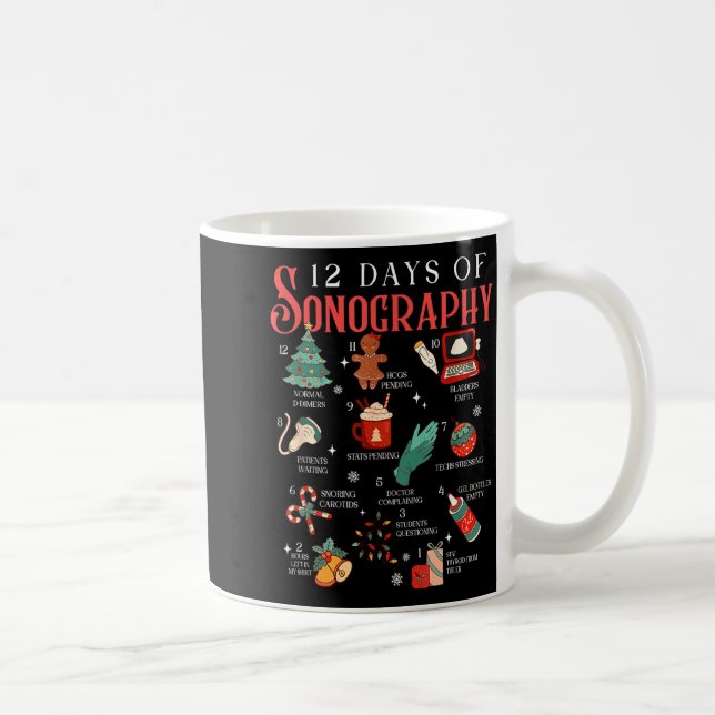 Mug Retro Funny 12 Days Of Sonography Ultrasound Tech  (Droite)