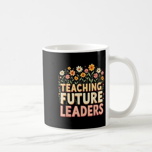 Mug Retro Groovy Teaching Future Leaders Tees Flower P (Droite)