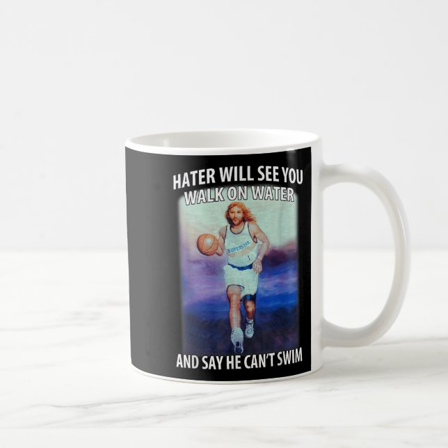 Mug Retro Haters Will See You Walk Jesus On The Water  (Droite)