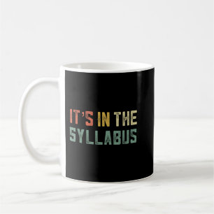 Mug Retro Tenure Professeur Son dans le Syllabus Colle