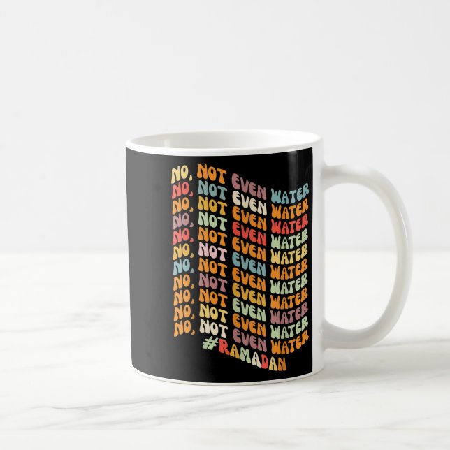 Mug Retro Wavy Ramadan Not Even Water Intermittent Fas (Droite)