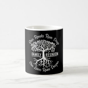 Mug Retrouvailles Familiales Nos Racines Courez Deep T