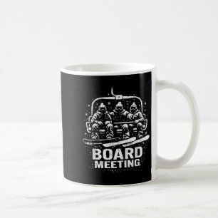 Mug Réunion de conseil drôle Planche à neige Ski Lift
