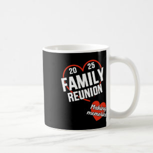Mug Réunion Familiale 2025 Avec Coeur Faire Des Souven