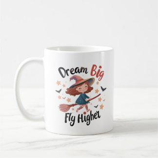 Mug Rêve Grand Vole Plus Haut Sorcière sur Balai
