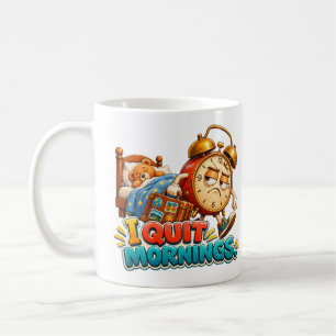 Mug Réveil drôle – J'en ai marre des matins
