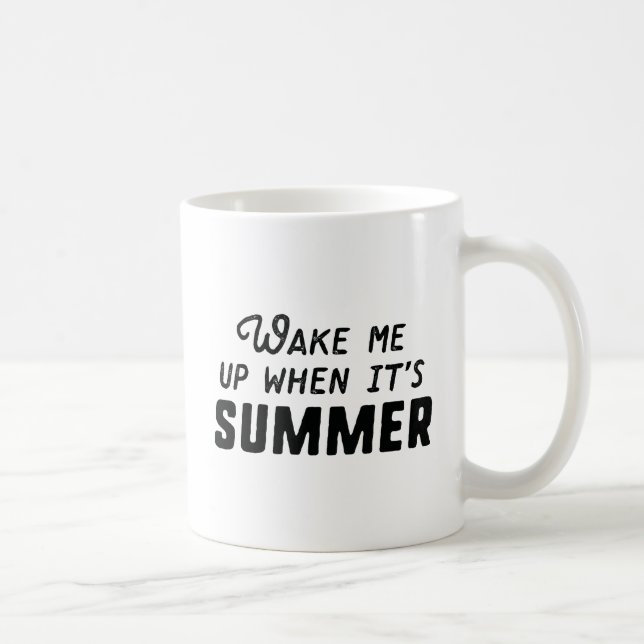 Mug Réveille-moi quand c'est l'été (Droite)