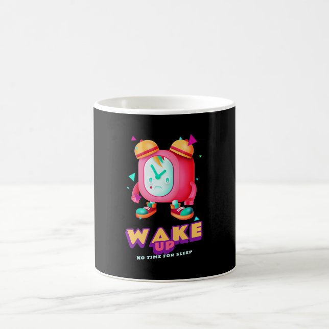 Mug Réveille-toi, pas le temps de dormir (Centre)