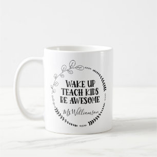 MUG RÉVEILLEZ LES ENFANTS ENSEIGNER ÊTRE UNE EXCELLENT