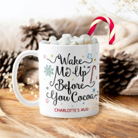 Réveillez-Moi Avant Que Vous Cocoa Nom Personnalis