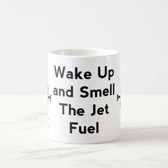 Mug Réveillez-vous et sentez la boue Jet Fuel Aviation (Centre)