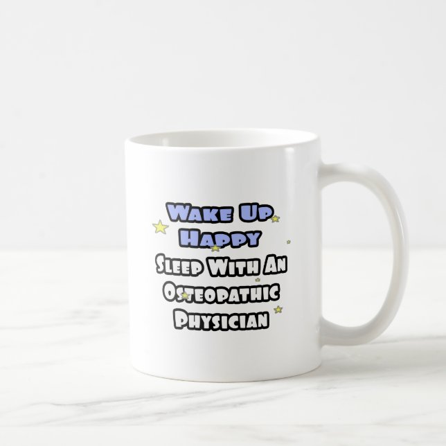 Mug Réveillez-Vous Heureux .. Dormir avec un médecin o (Droite)