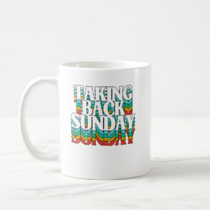 Mug Revenir dimanche Funny Sarcasme