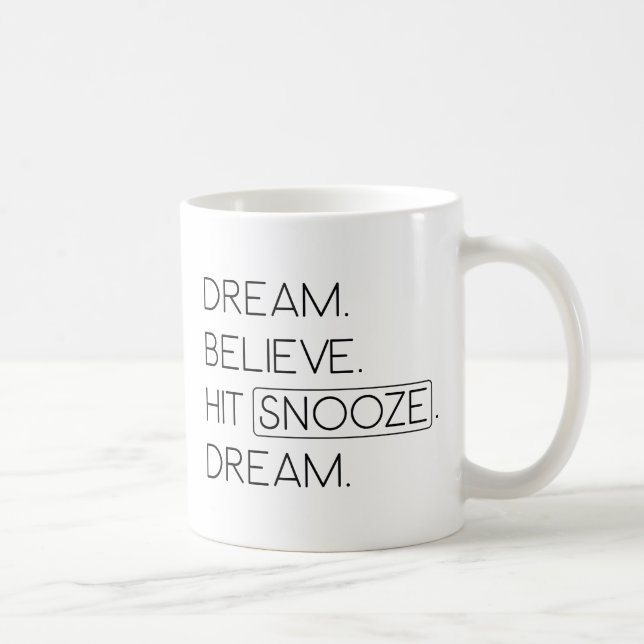 Mug Rêver Appuyer sur snooze (Droite)