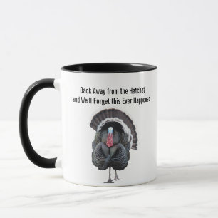 Mug Reviens de la Hatchet et nous oublierons ça