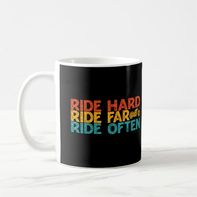 Mug Ride Dur Ride Far Ride Souvent Motorcycle Rider (Gauche)