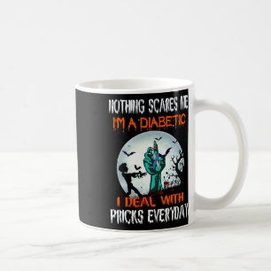 Mug Rien ne me fait peur Je suis un diabétique que je