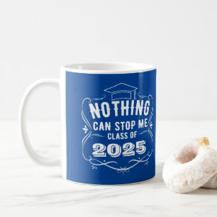 Mug Rien ne peut m'arrêter Graduation 2025