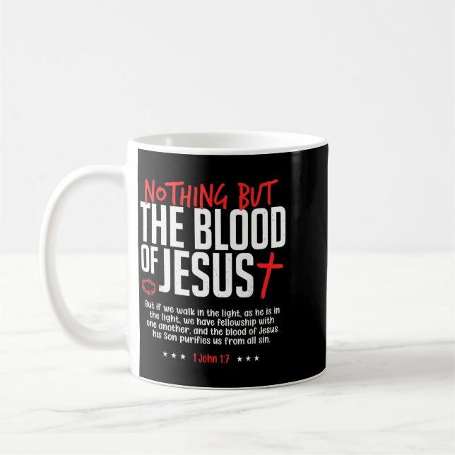 Mug Rien que le sang de Jésus drôle de chrétien (Gauche)