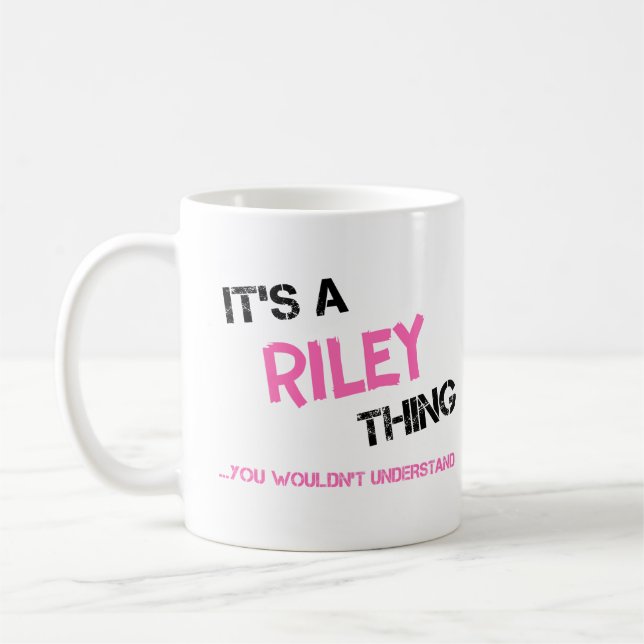 Mug Riley chose que tu ne comprendrais pas (Gauche)