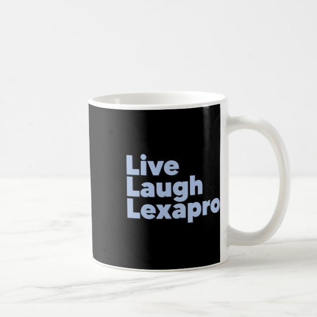 Mug Rire Lexapro Sensibilisation à la santé mentale (Droite)