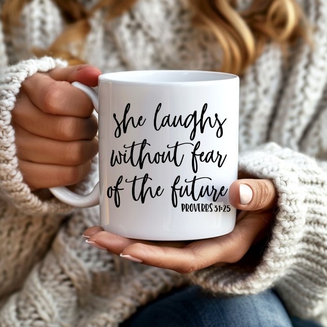 Mug Rire sans crainte de la Bible Verse future (Christian Bible verse mug: "She laughs without fear of the future.")