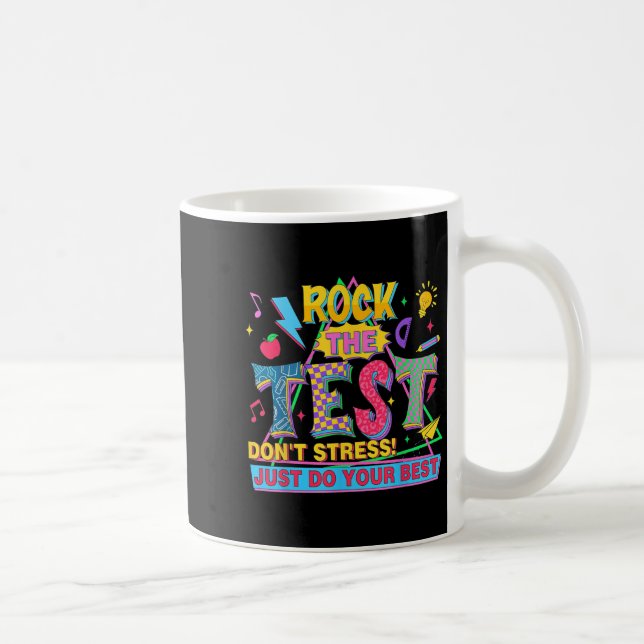 Mug Rock The Test Dont Stress Motivational Teacher Tes (Droite)