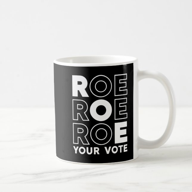 MUG ROE ROE ROE VOTRE VOTE 79 (Droite)