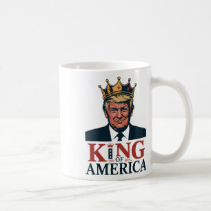 Mug Roi d'Amérique Président Trump - Drôle Trump 