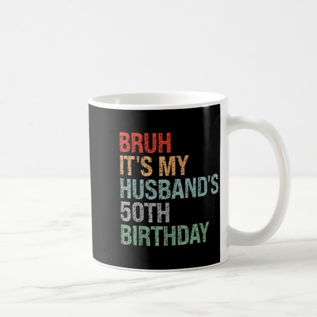 Mug Roi du 50e anniversaire de l'année frère mari (Droite)
