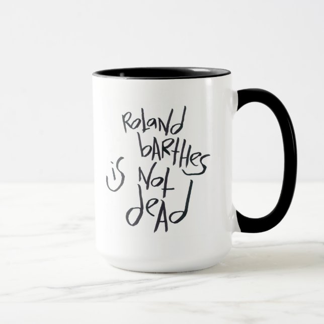 Mug Roland Barthes n'est pas mort (Droite)