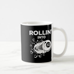 Mug Rollin Into 32 Billiards 32e Anniversaire Flaming