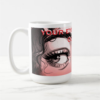 Mug Romantic Pop Art Eyes: "Your Eyes Are the Ocean" G
