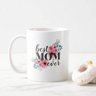 Mug Rose Floral Meilleure Maman Jamais Personnalisé
