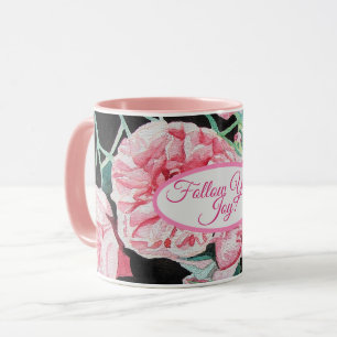 Mug Rose Rose Roses floral Suivez votre Motif de joie