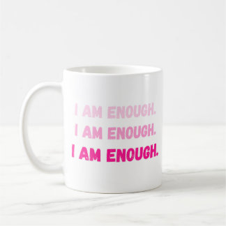 Mug Rose Vibrant Je Suis Suffisant Affirmation De Vale