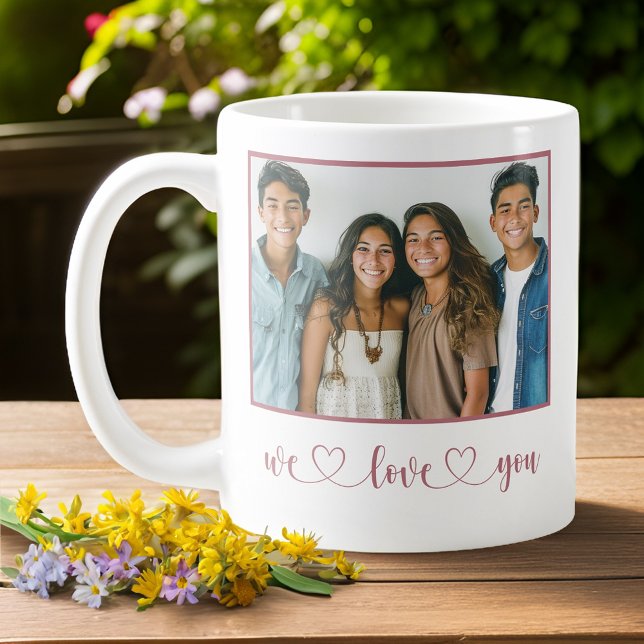 Mug Rose - We Love You - Fête des Mères Photo (Créateur téléchargé)