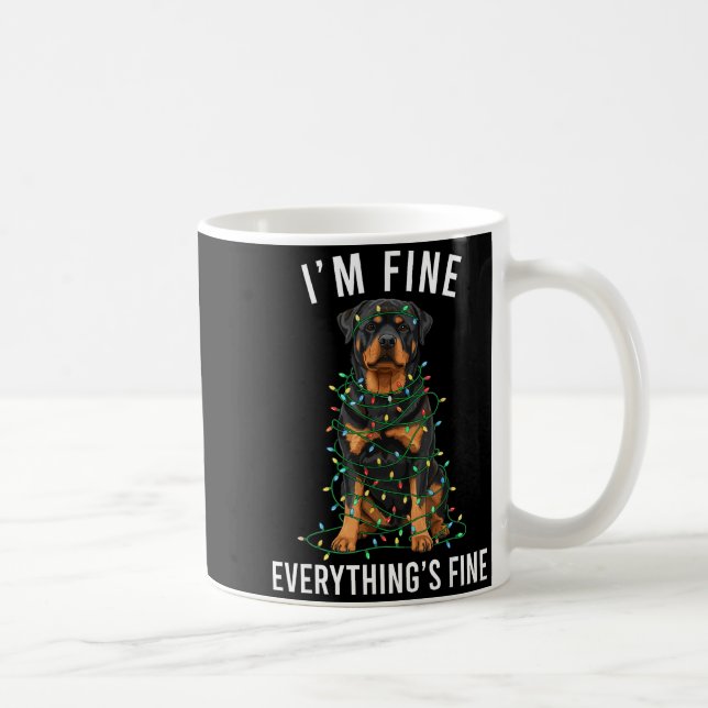 Mug Rottweiler Christmas I'm Fine Everything Is Fine  (Droite)