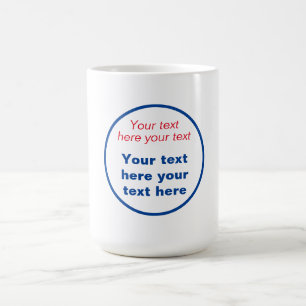 Mug Rouge Bleu Blanc Votre Texte Ici Remplacer Slogan