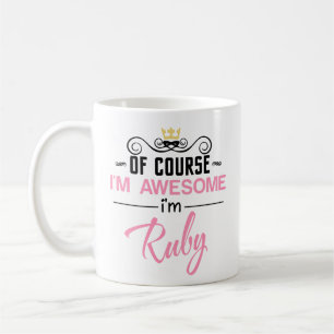 Mug Ruby Bien sûr que je suis un nom génial