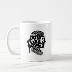 Mug Ruth Bader vous parle, même si votre voix tremble