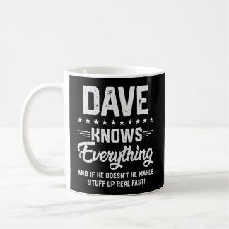 Mug S Dave Connaît Tout Nom Plaisanteries Personnalisé