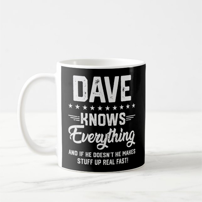 Mug S Dave Connaît Tout Nom Plaisanteries Personnalisé (Gauche)
