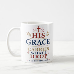 Mug Sa Grâce Porte Ce Que Je Lâche Citation Inspirante