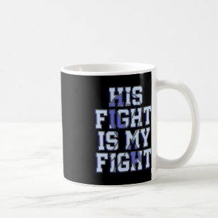 Mug Sa Lutte Est Ma Lutte Contre L'Hydrocéphalie