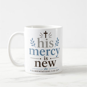 Mug Sa miséricorde est nouvelle Citation chrétienne in